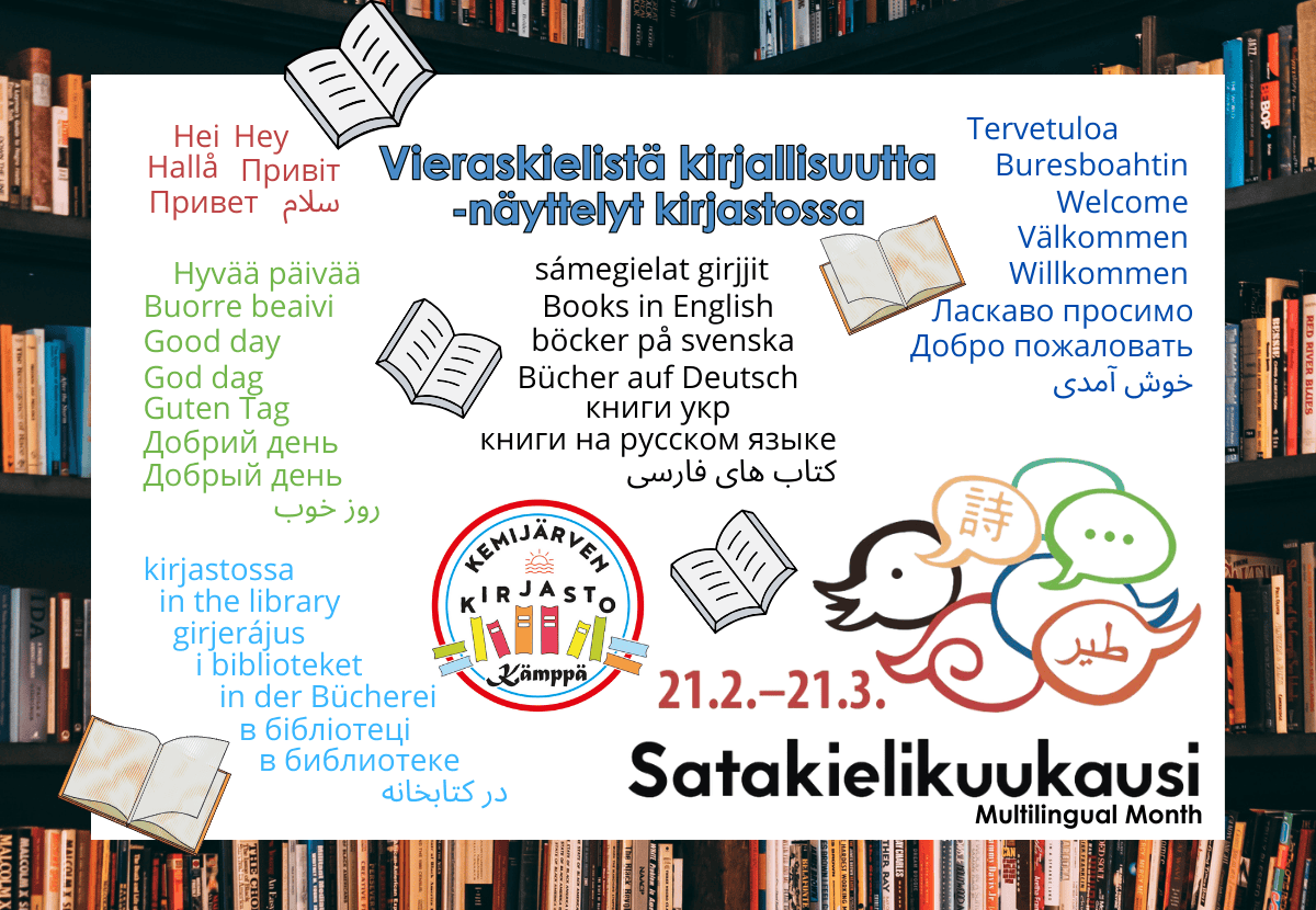 Eri kielisiä lauseita, Kemijärven kirjaston ja Satakielikuukauden logot.