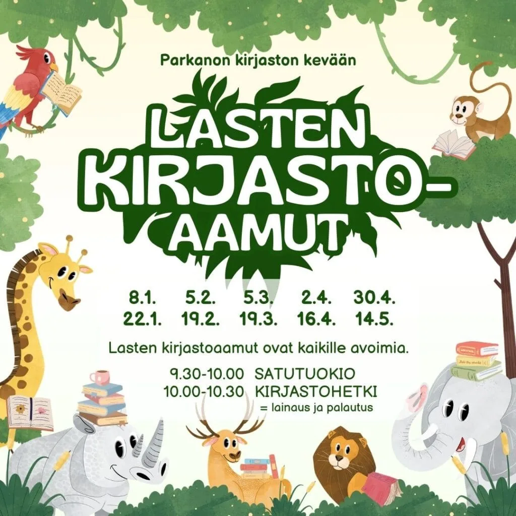 Kuvassa viidakon eläimiä taustalla ja teksti: Parkanon kaupunginkirjaston lasten kirjastoaamut + päivämäärät.